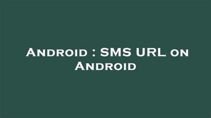 SMS URL on Android