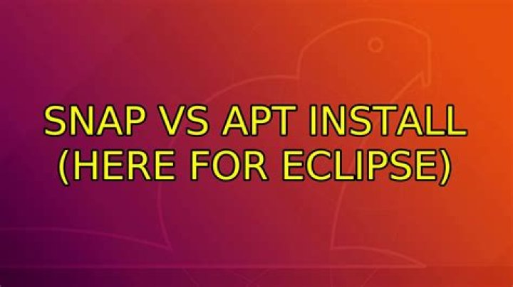 snap vs apt install (here for eclipse)