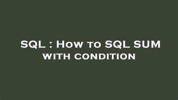 SQL sum with condition