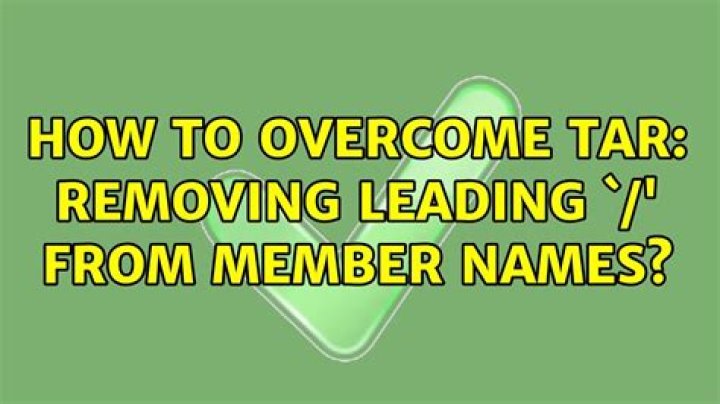 tar removing leading '/' from member names