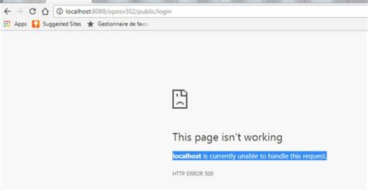 The localhost page isn’t working localhost is currently unable to handle this request. HTTP ERROR 500