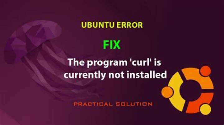 The program 'curl' is currently not installed
