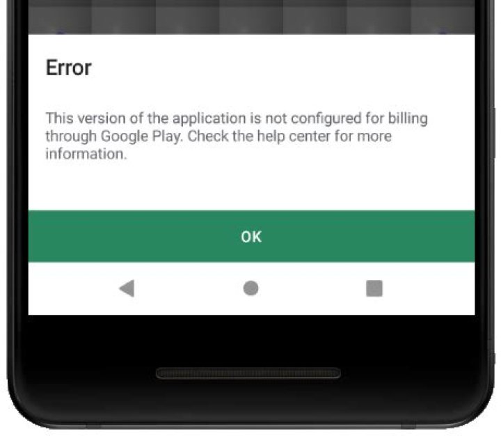 This version of the application is not configured for billing through Google Play