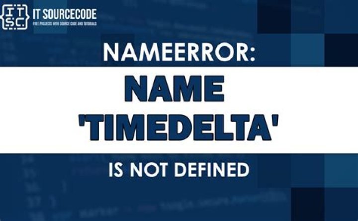 Timedelta is not defined