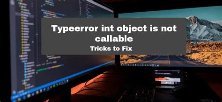 TypeError: 'dict' object is not callable