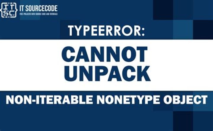 TypeError: cannot unpack non-iterable NoneType object