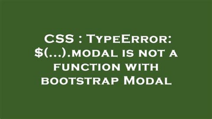 TypeError: $(...).modal is not a function with bootstrap Modal