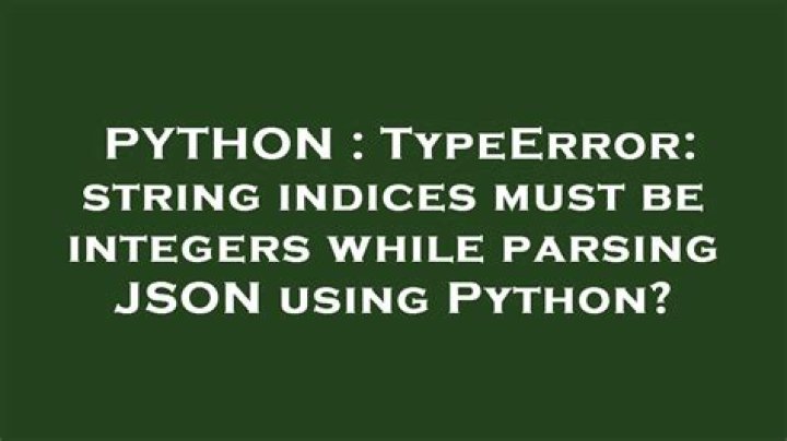 TypeError: string indices must be integers while parsing JSON using Python?
