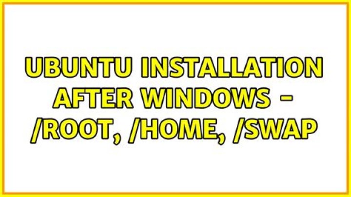 Ubuntu installation after windows - /root, /home, /swap