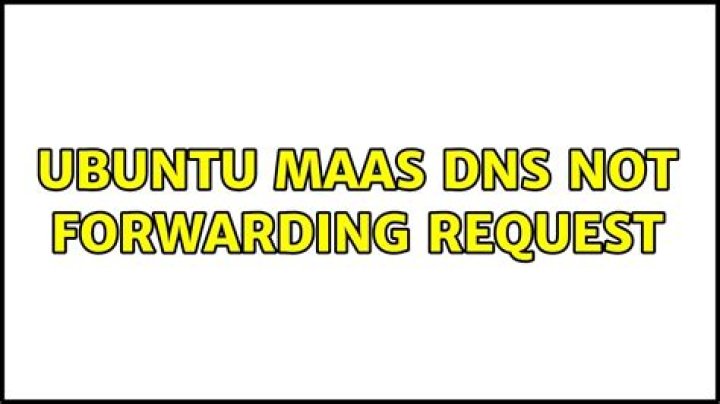 Ubuntu MAAS DNS not forwarding request