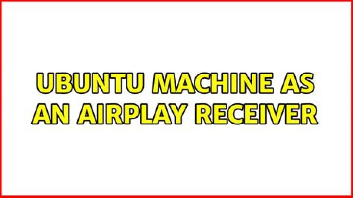 Ubuntu machine as an AirPlay receiver
