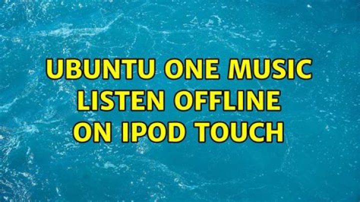 Ubuntu One Music listen offline on iPod Touch
