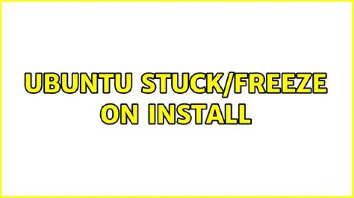 Ubuntu stuck/freeze on install