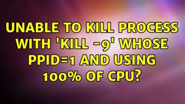 Unable to kill process with 'kill -9' whose PPID=1 and using 100% of CPU?