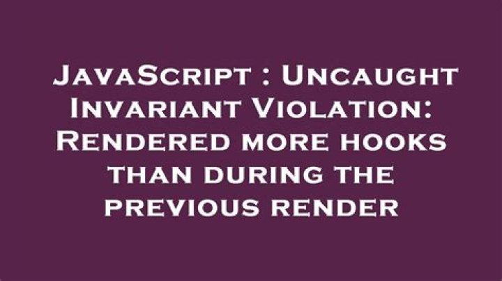 Uncaught Invariant Violation: Rendered more hooks than during the previous render