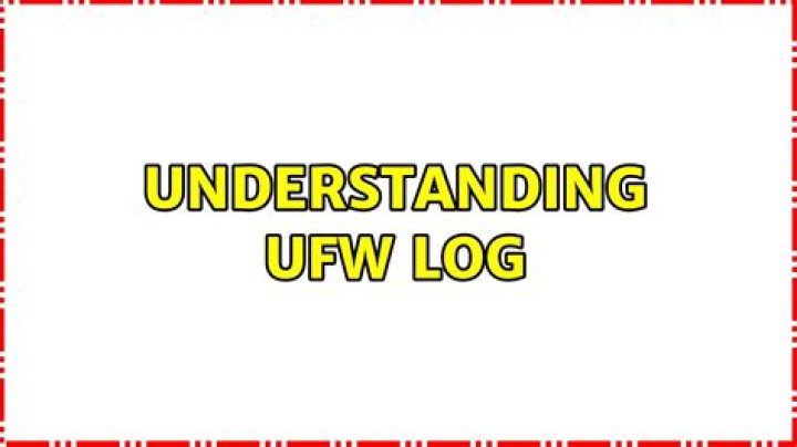 Understanding UFW log