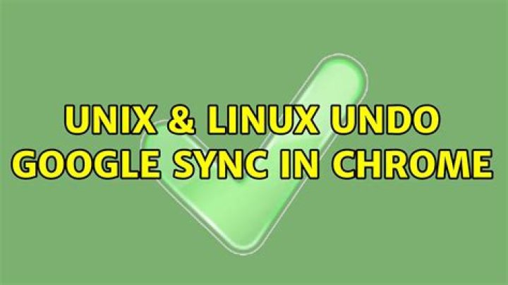Undo Google Sync in chrome