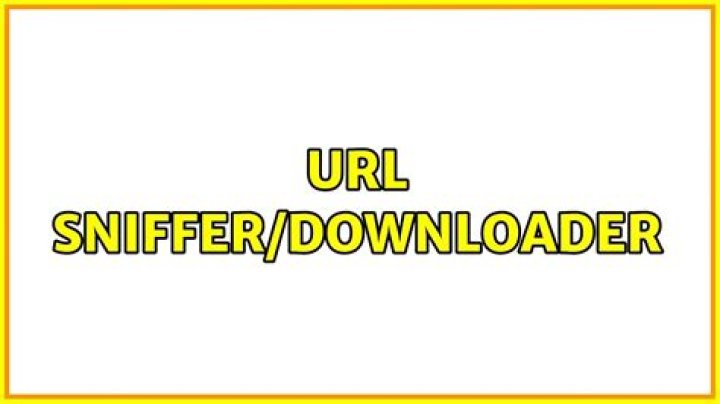 URL sniffer/downloader