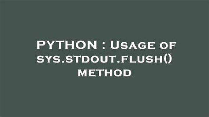 Usage of sys.stdout.flush() method
