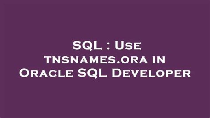 Use tnsnames.ora in Oracle SQL Developer