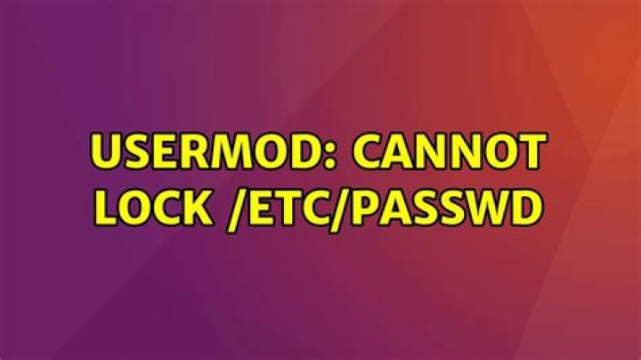 usermod: cannot lock /etc/passwd
