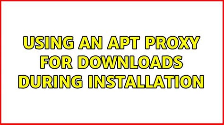 Using an APT proxy for downloads during installation