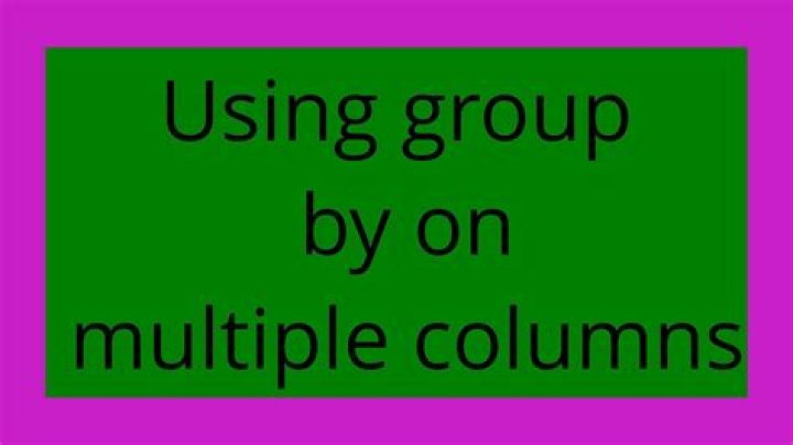 Using group by on multiple columns
