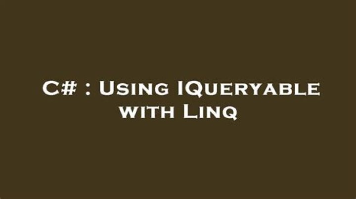 Using IQueryable with Linq
