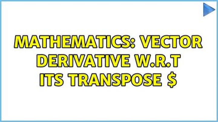Vector derivative w.r.t its transpose $\frac{d(Ax)}{d(x^T)}$