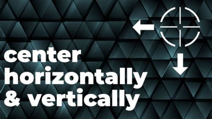 Vertically and horizontally center aligned text