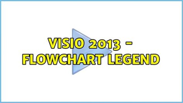 Visio 2013 - Flowchart Legend