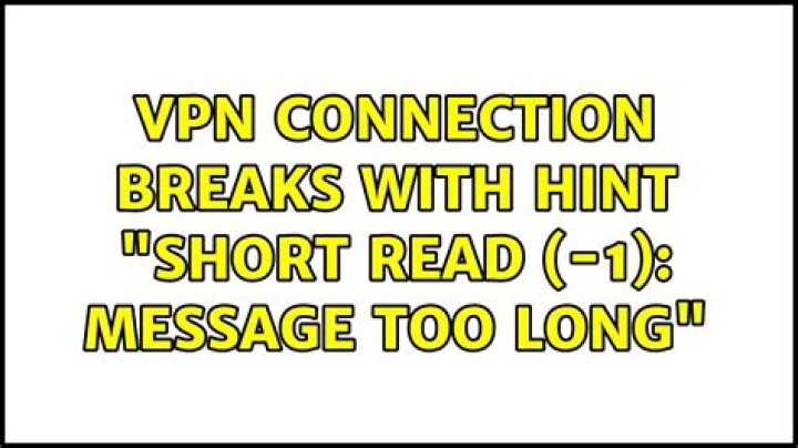 Vpn connection breaks with hint 