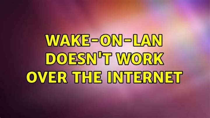 Wake-on-lan doesn't work over the internet