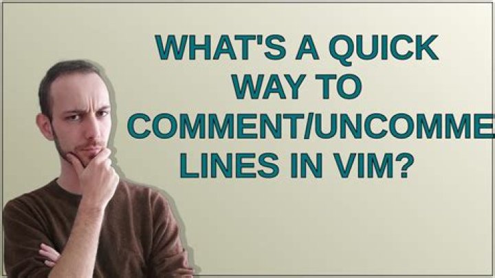 What's a quick way to comment/uncomment lines in Vim?