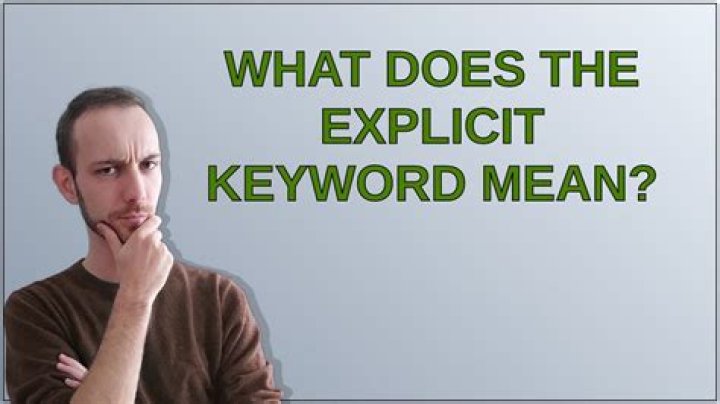 What does the explicit keyword mean?