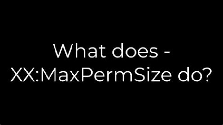 What does -XX:MaxPermSize do?