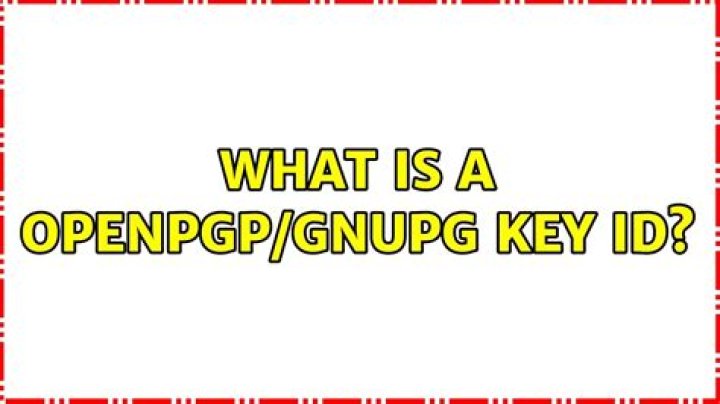 What is a OpenPGP/GnuPG key ID?