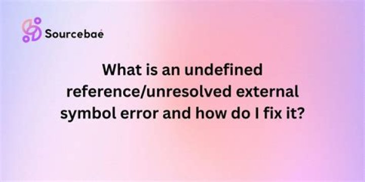 What is an undefined reference/unresolved external symbol error and how do I fix it?