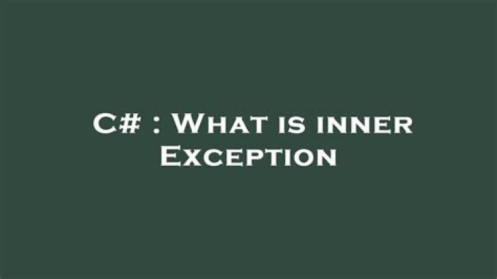 What is inner Exception