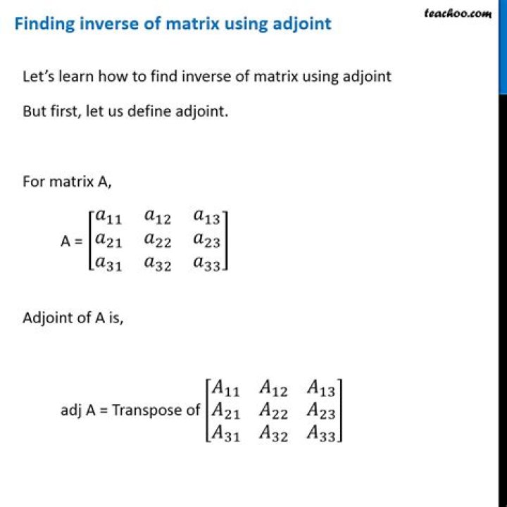 What is the Adjoint of inverse of a matrix?