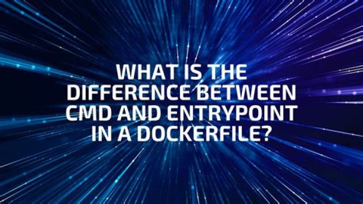 What is the difference between CMD and ENTRYPOINT in a Dockerfile?