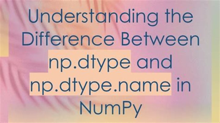 What is the difference between dtype= and .astype() in numpy?