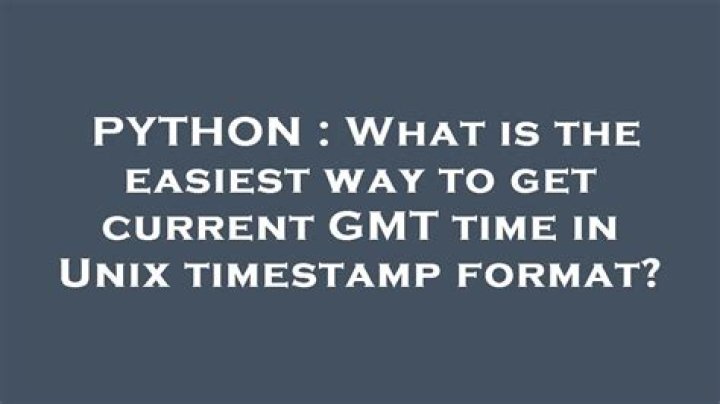 What is the easiest way to get current GMT time in Unix timestamp format?