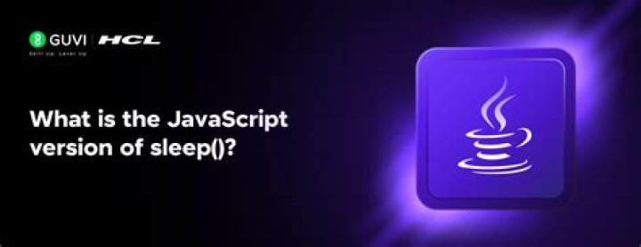 What is the JavaScript version of sleep()?