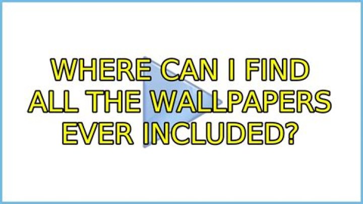 Where can I find all the wallpapers ever included?