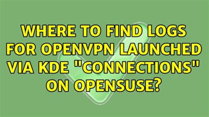 Where to find logs for OpenVPN launched via KDE 