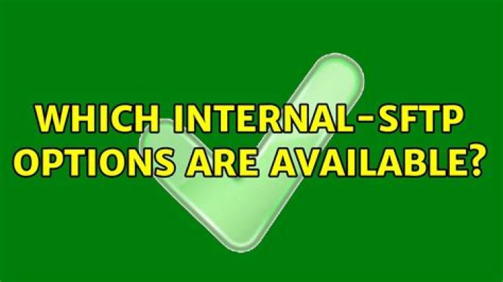 Which internal-sftp options are available?