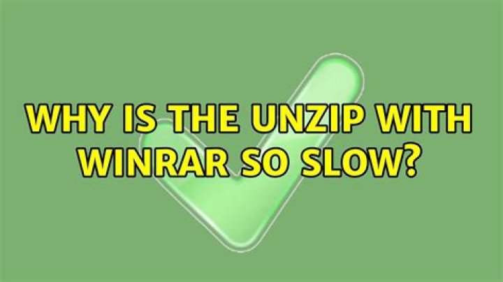 Why is the unzip with WinRAR so slow?