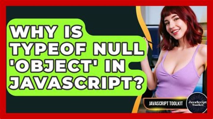 Why is typeof null 