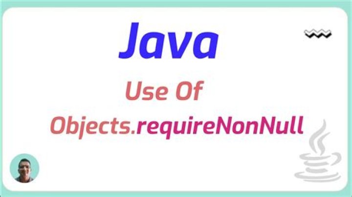 Why should one use Objects.requireNonNull()?
